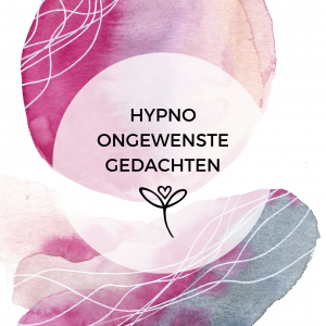 Hypno voor ongewenste gedachten
